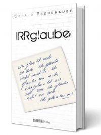 Irrglaube Gerald Eschenauer